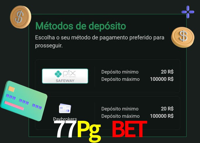 O cassino 77Pg Bet oferece uma grande variedade de métodos de pagamento