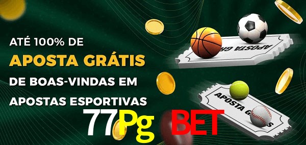 77Pg Bet Ate 100% de Aposta Gratis